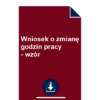 Wniosek O Zmian Godzin Pracy Wz R Pobierz