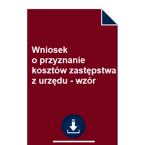 wniosek-o-przyznanie-kosztow-zastepstwa-z-urzedu-wzor-pdf-doc