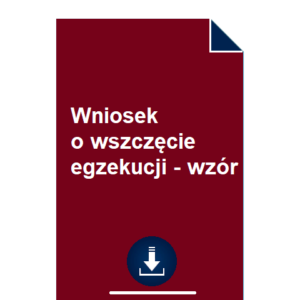 wniosek-o-wszczecie-egzekucji-komorniczej-wzor-pdf-doc