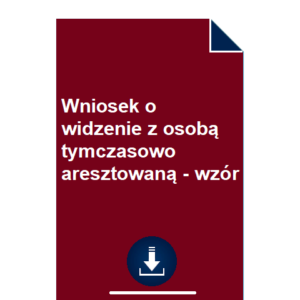 Wniosek-o-widzenie-z-osobą-tymczasowo-aresztowan-wzor-pdf-doc