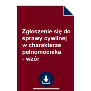 zgloszenie-sie-do-sprawy-cywilnej-w-charakterze-pelnomocnika-wzor-pdf-doc