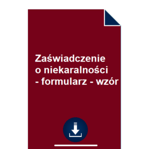 zaswiadczenie-o-niekaralnosci-formularz-wzor-pdf-doc