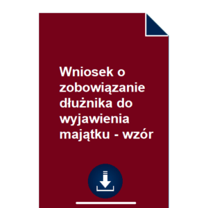 wniosek-o-zobowiazanie-dluznika-do-wyjawienia-majatku-wzor-pdf-doc