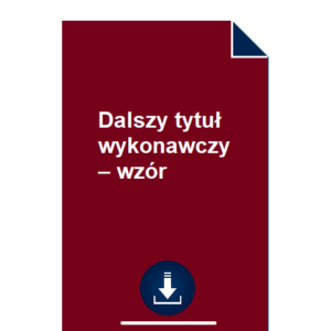 dalszy-tytul-wykonawczy-wzor-pdf-doc