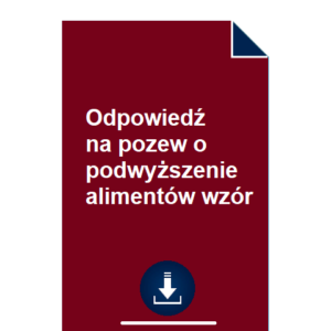 odpowiedz-na-pozew-o-podwyzszenie-alimentow-wzor-pdf-doc