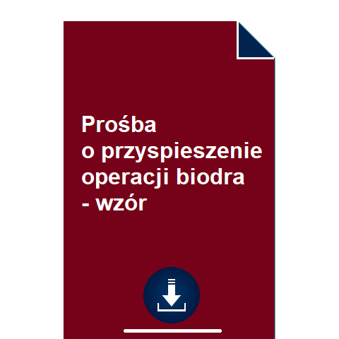 prosba-o-przyspieszenie-operacji-biodra-wzor-pdf-doc