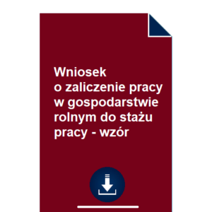 wniosek-o-zaliczenie-pracy-w-gospodarstwie-rolnym-do-stazu-pracy-wzor-pdf-doc