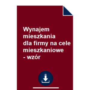 wynajem-mieszkania-dla-firmy-na-cele-mieszkaniowe-wzor-pdf-doc