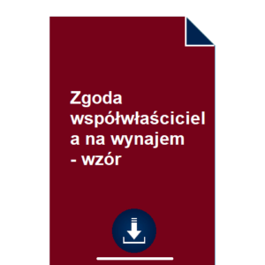 zgoda-wspolwlasciciela-na-wynajem-wzor-pdf-doc