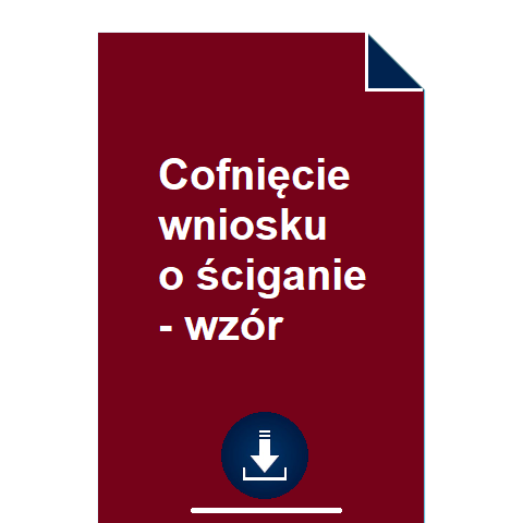 cofniecie-wniosku-o-sciganie-wzor-pdf-doc