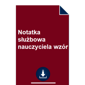 notatka-sluzbowa-nauczyciela-wzor