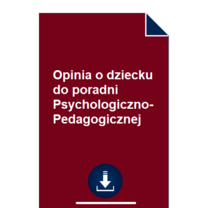 opinia-o-dziecku-do-poradni-psychologiczno-pedagogicznej