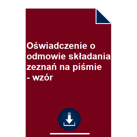 oswiadczenie-o-odmowie-skladania-zeznan-na-pismie-wzor-pdf-doc