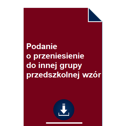 podanie-o-przeniesienie-do-innej-grupy-przedszkolnej-wzor