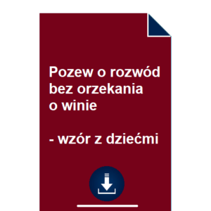 pozew-o-rozwod-bez-orzekania-o-winie-wzor-z-dziecmi-pdf-doc