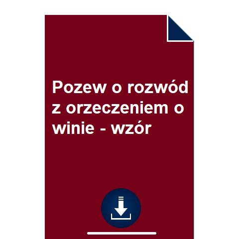 pozew-o-rozwod-z-orzeczeniem-o-winie-wzor-pdf-doc