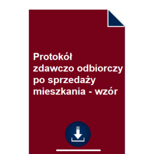 protokol-zdawczo-odbiorczy-po-sprzedazy-mieszkania-wzor