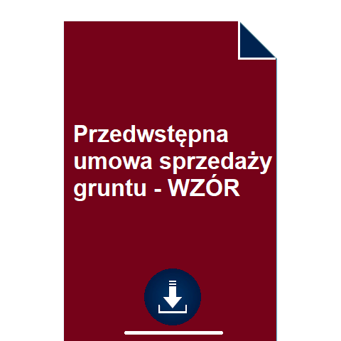 przedwstepna-umowa-sprzedazy-gruntu-wzor