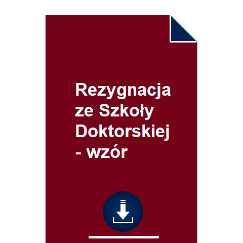 rezygnacja-ze-szkoly-doktorskiej-wzor