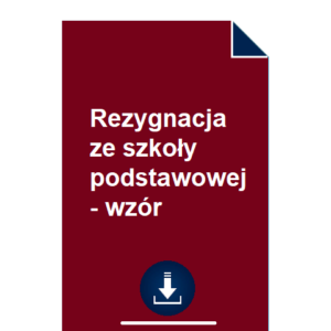 rezygnacja-ze-szkoly-podstawowej-wzor