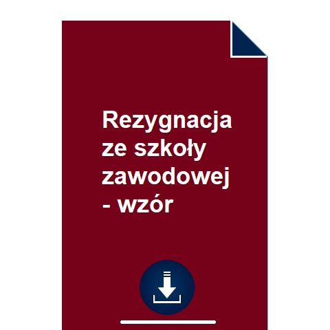 rezygnacja-ze-szkoly-zawodowej-wzor