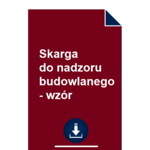 skarga-do-nadzoru-budowlanego-wzor