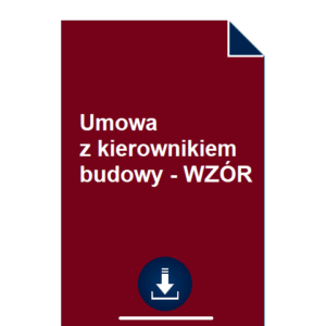 umowa-z-kierownikiem-budowy-wzor