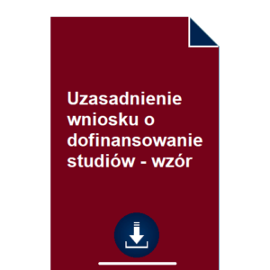 uzasadnienie-wniosku-o-dofinansowanie-studiow-wzor