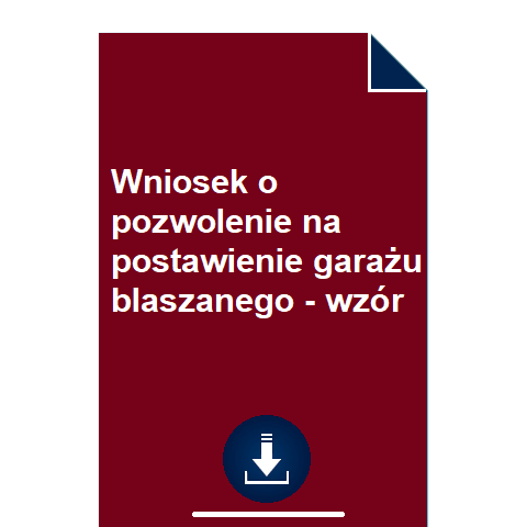 wniosek-o-pozwolenie-na-postawienie-garazu-blaszanego-wzor