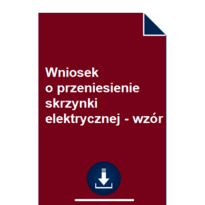 wniosek-o-przeniesienie-skrzynki-elektrycznej-wzor-pdf-doc