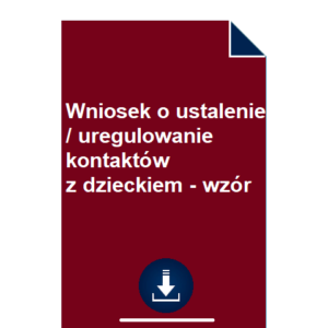 wniosek-o-ustalenie-uregulowanie-kontaktow-z-dzieckiem-wzor-pdf-doc