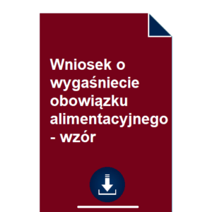 wniosek-o-wygasniecie-obowiazku-alimentacyjnego-wzor-pdf-doc