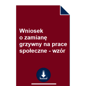 wniosek-o-zamiane-grzywny-na-prace-spoleczne-wzor-pdf-doc