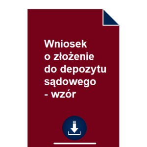 wniosek-o-zlozenie-do-depozytu-sadowego-wzor-pdf-doc