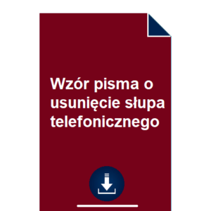 wzor-pisma-o-usuniecie-slupa-telefonicznego-przyklad-pdf-doc