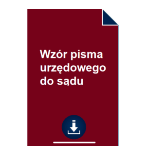 wzor-pisma-urzedowego-do-sadu-pdf-doc