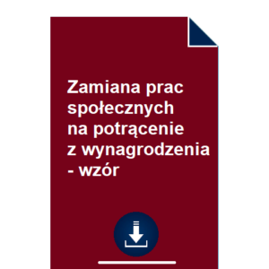 zamiana-prac-spolecznych-na-potracenie-z-wynagrodzenia-wzor