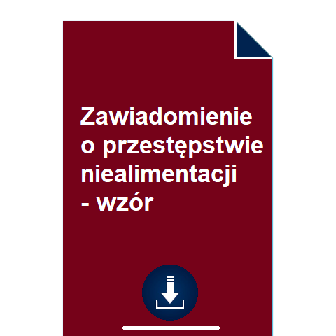 zawiadomienie-o-przestepstwie-niealimentacji-wzor-pdf-doc