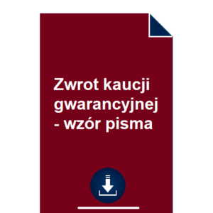 zwrot-kaucji-gwarancyjnej-wzor-pisma