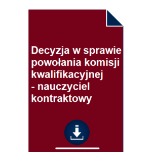 decyzja-w-sprawie-powolania-komisji-kwalifikacyjnej-nauczyciel-kontraktowy