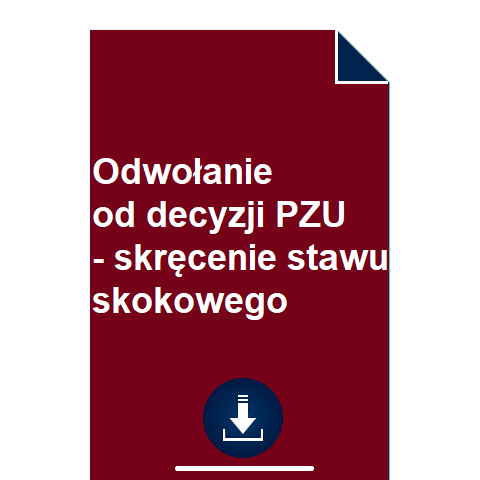 odwolanie-od-decyzji-pzu-skrecenie-stawu-skokowego-wzor