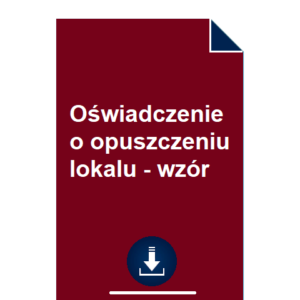 oswiadczenie-o-opuszczeniu-lokalu-wzor