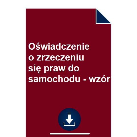 oswiadczenie-o-zrzeczeniu-sie-praw-do-samochodu-wzor