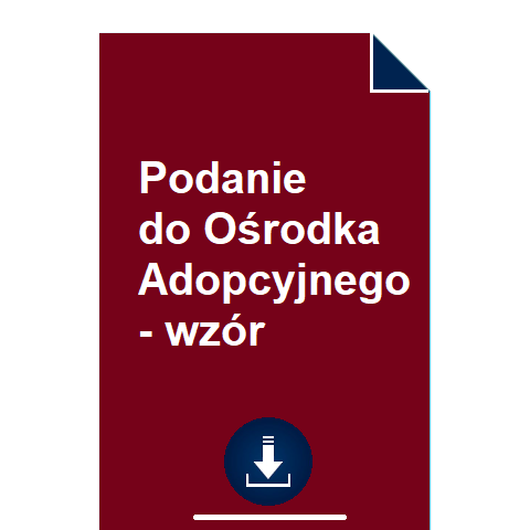 podanie-do-osrodka-adopcyjnego-wzor-pdf-doc-przyklad