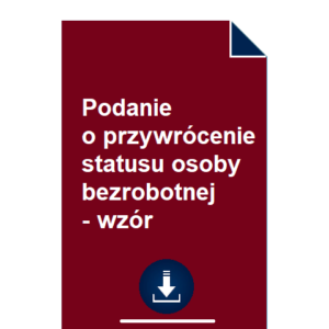 podanie-o-przywrocenie-statusu-osoby-bezrobotnej-wzor