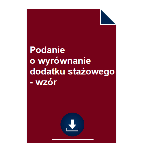 podanie-o-wyrownanie-dodatku-stazowego-wzor