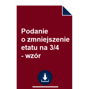 podanie-o-zmniejszenie-etatu-na-3-4-wzor