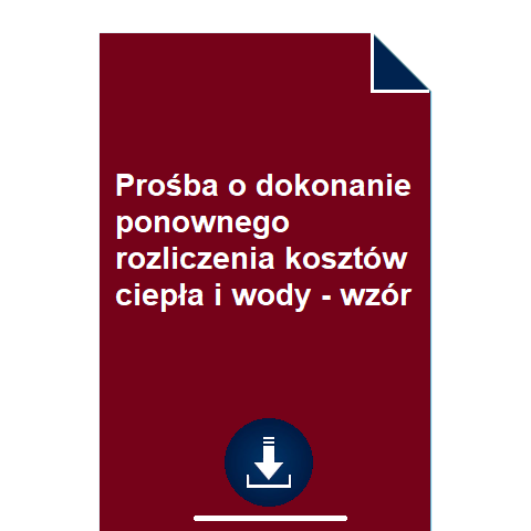 prosba-o-dokonanie-ponownego-rozliczenia-kosztow-ciepla-i-wody-wzor