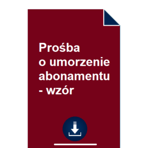 prosba-o-umorzenie-abonamentu-wzor