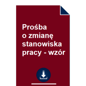 prosba-o-zmiane-stanowiska-pracy-wzor